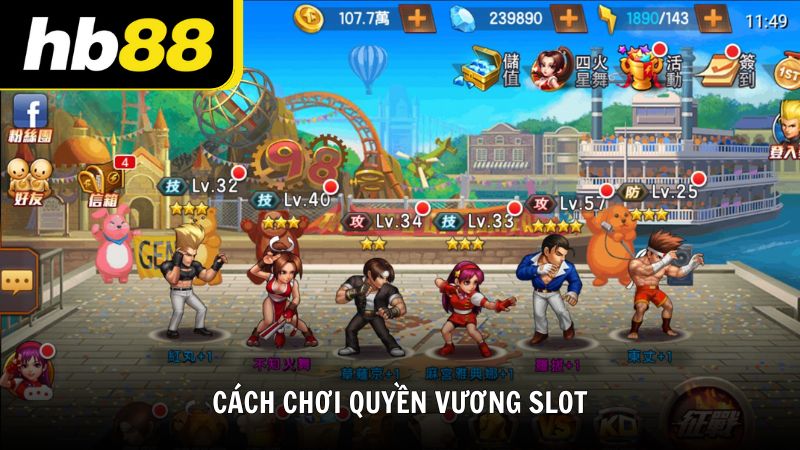 Cách chơi Quyền Vương Slot từ A đến Z